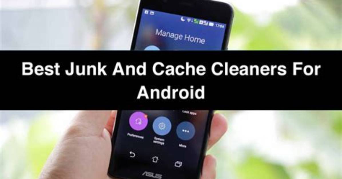 Are Cache Cleaners Good for Android?