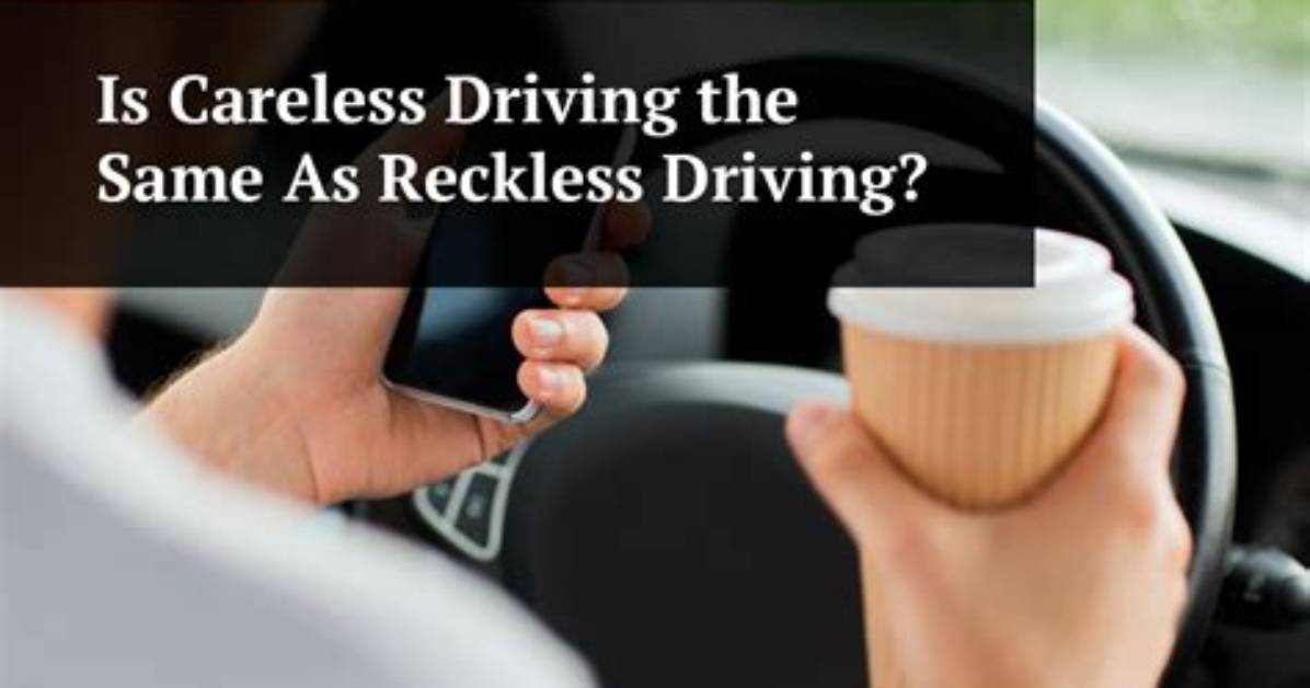 Are Careless and Reckless Driving the Same?