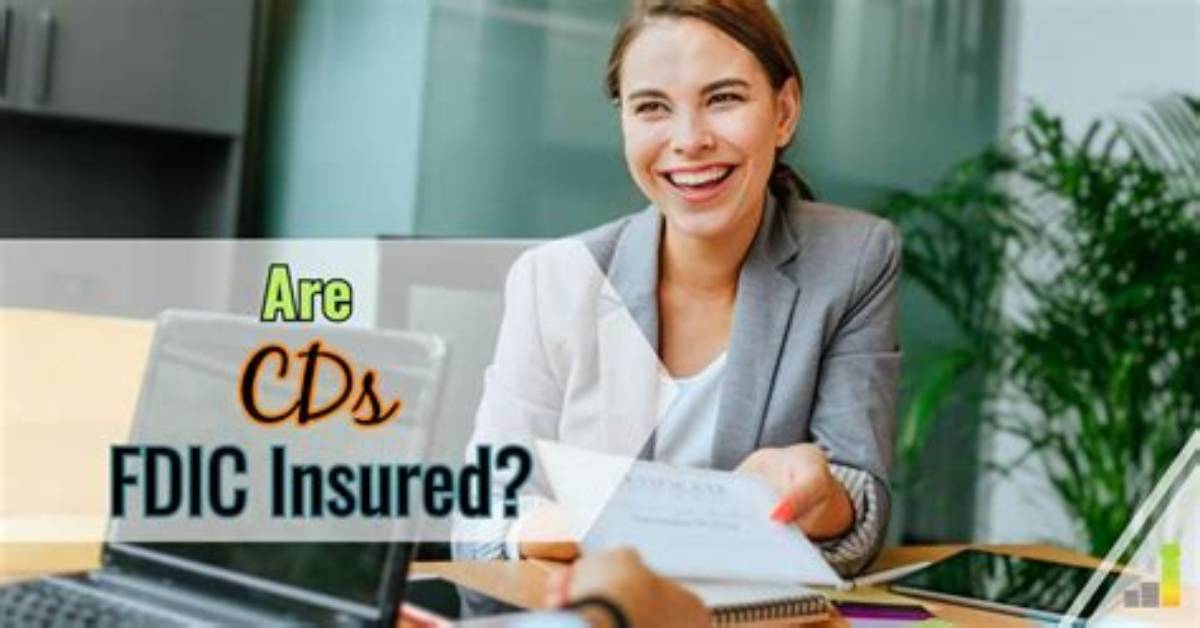 Are Cds Insured