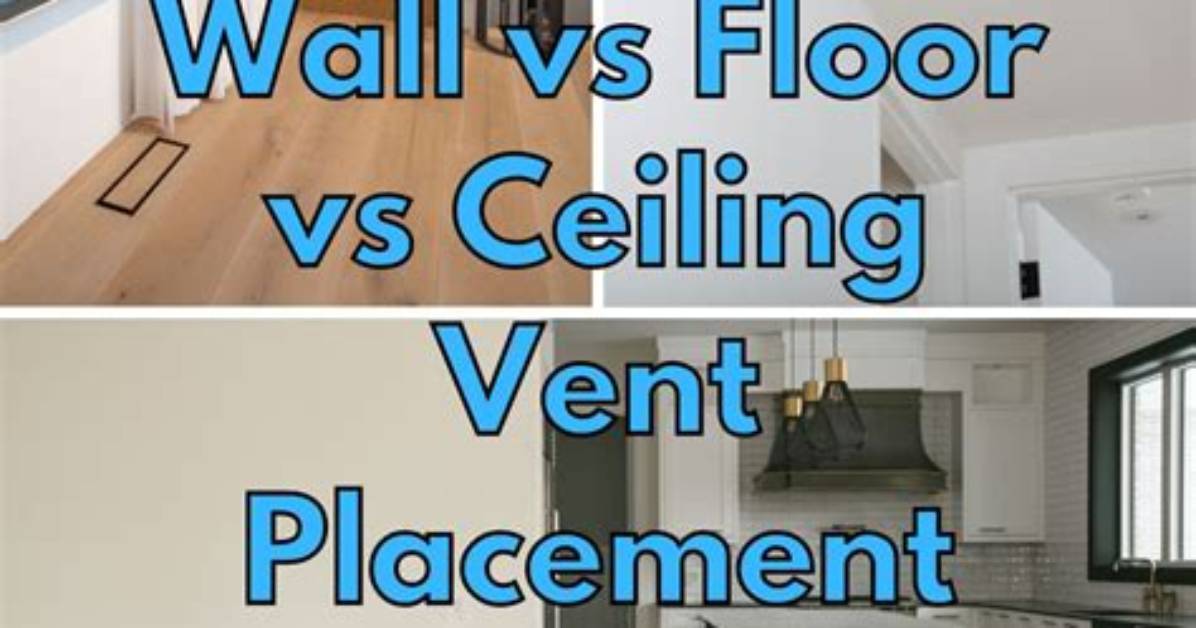 Are Ceiling Vents Better