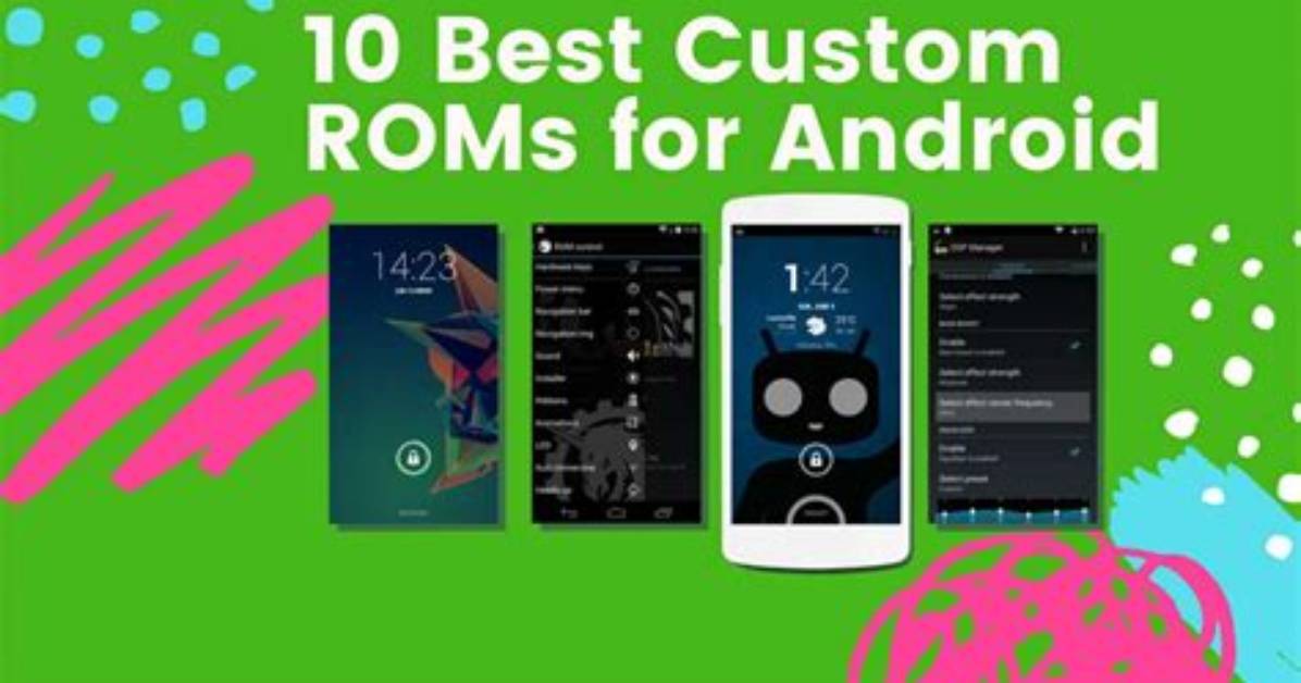 Are Custom Android Roms Safe?