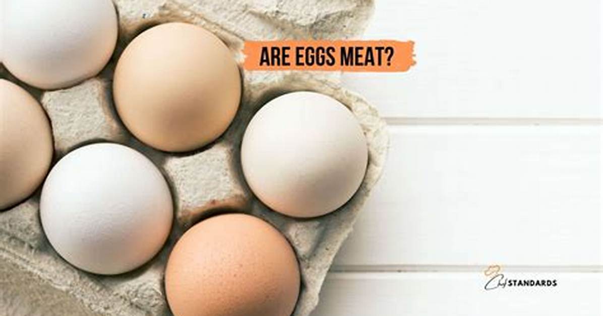 Are Eggs Considered Meat