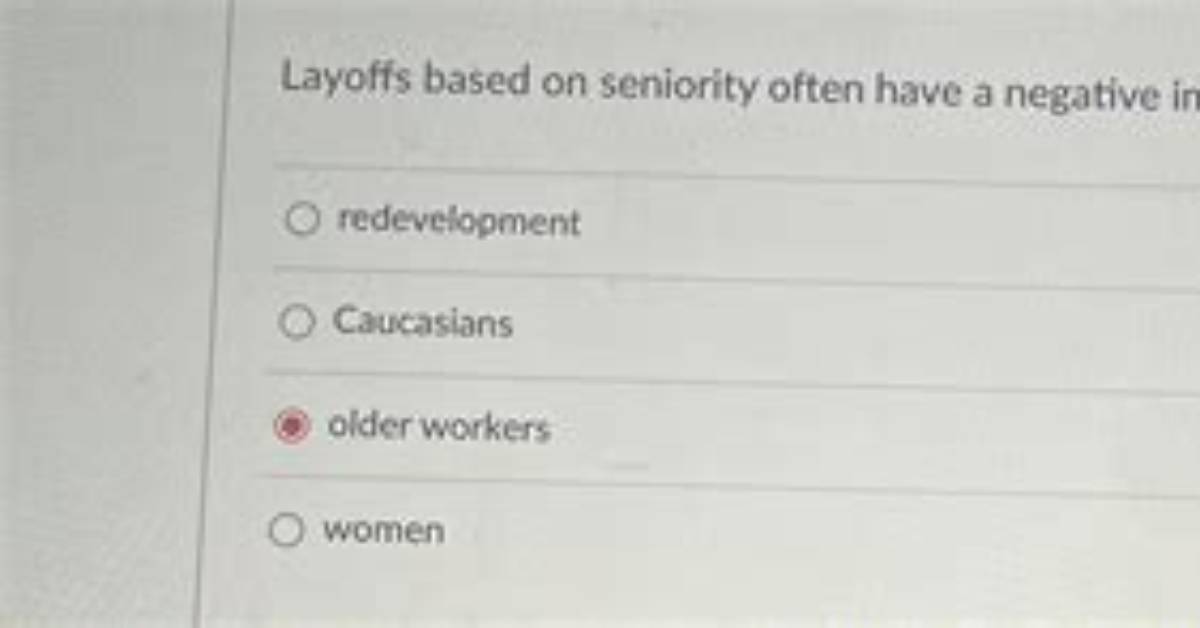 Are Layoffs Based on Seniority?