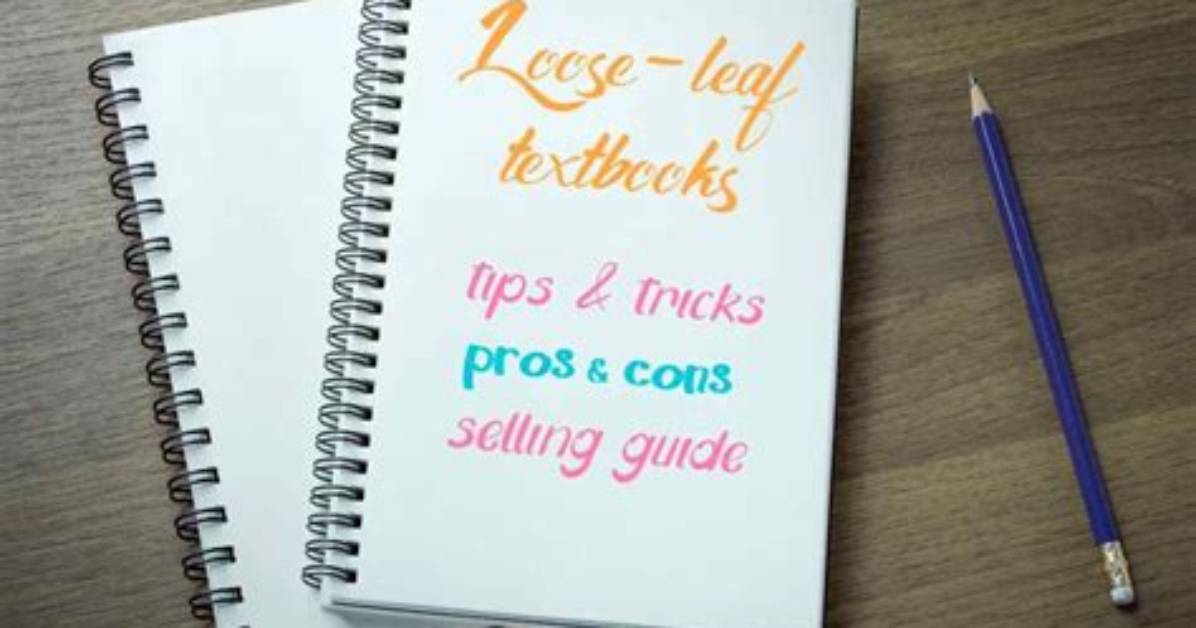 Are Loose Leaf Textbooks?