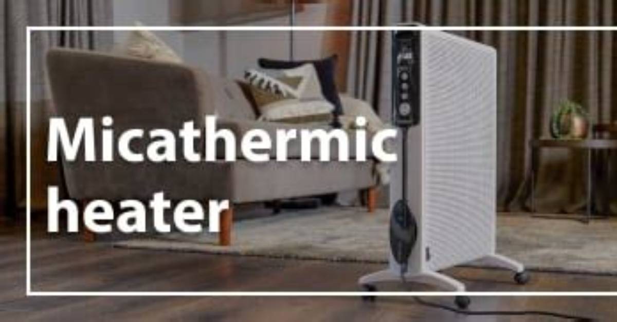 Are Micathermic Heaters Safe