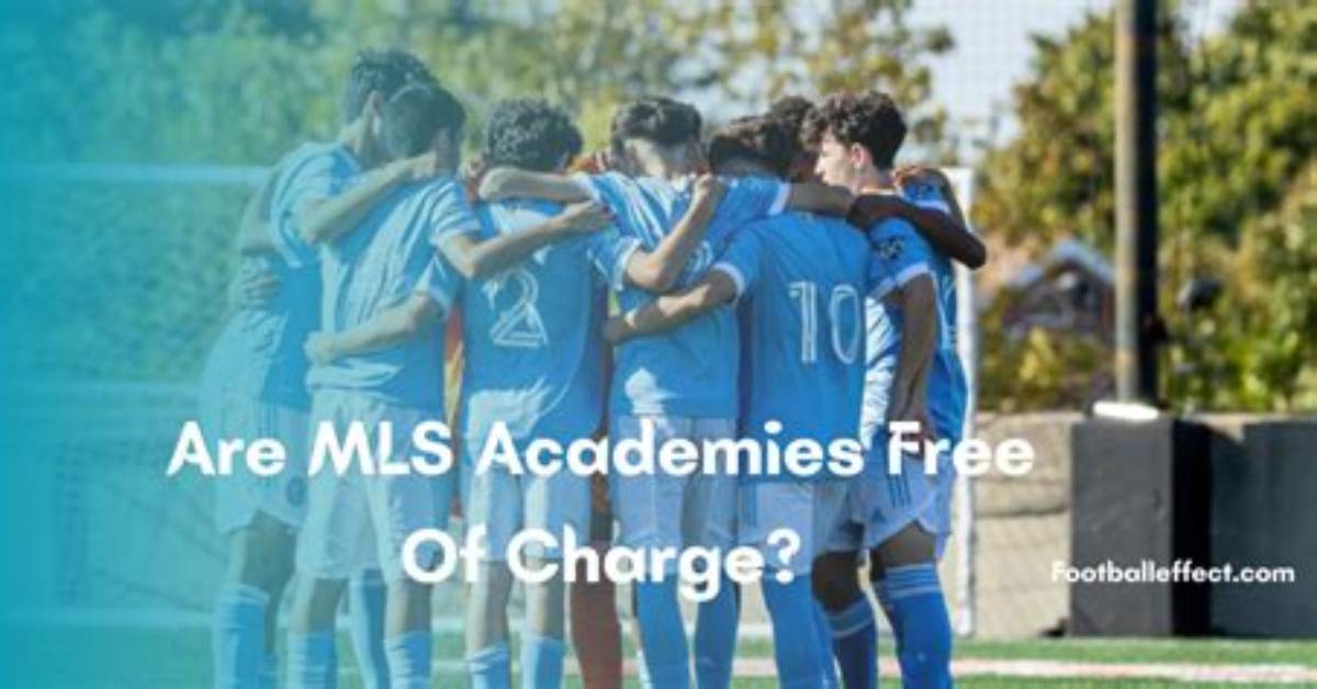 Are Mls Academies Free?