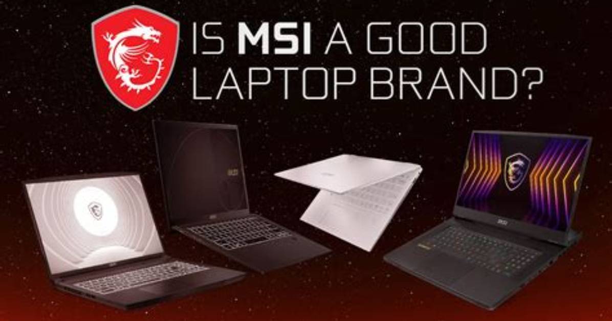 Are Msi Laptops Good