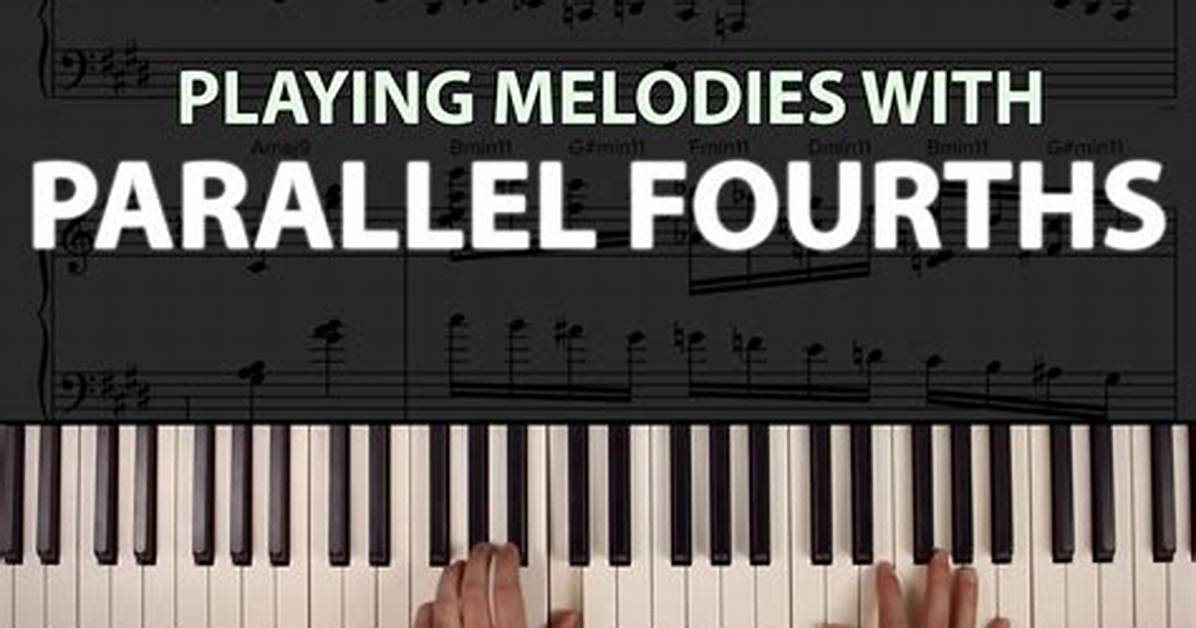 Are Parallel Fourths Okay?