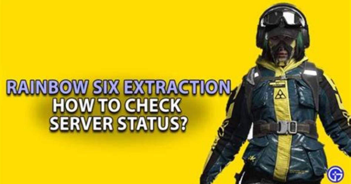 Are Rainbow Six Extraction Servers Down? How to Check Server Status
