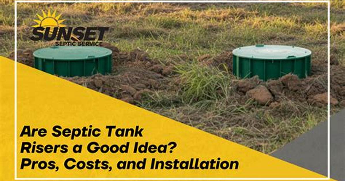 Are Septic Tank Risers Required