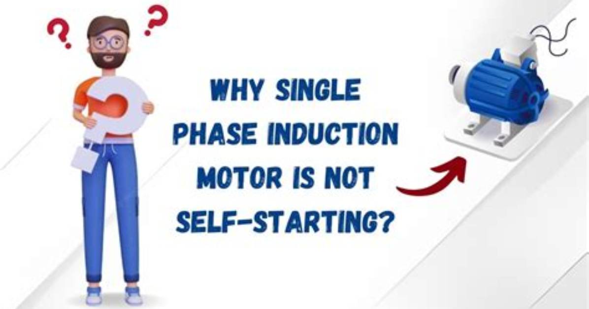 Are Single Induction Motor Self-Starting?