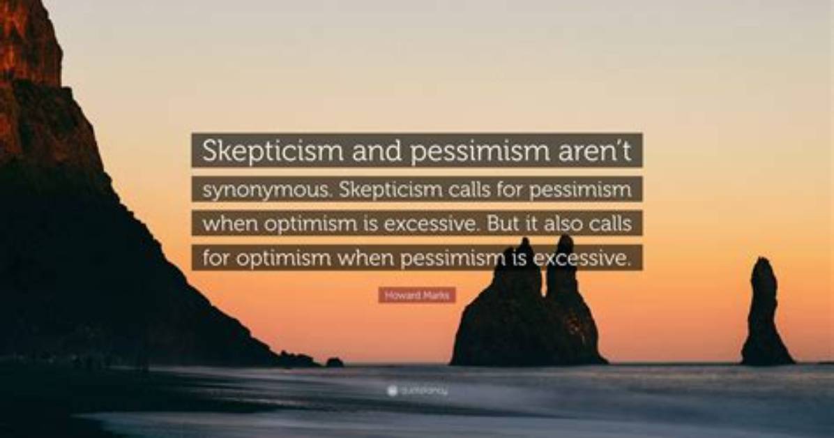 Are Skepticism and Pessimism Same?