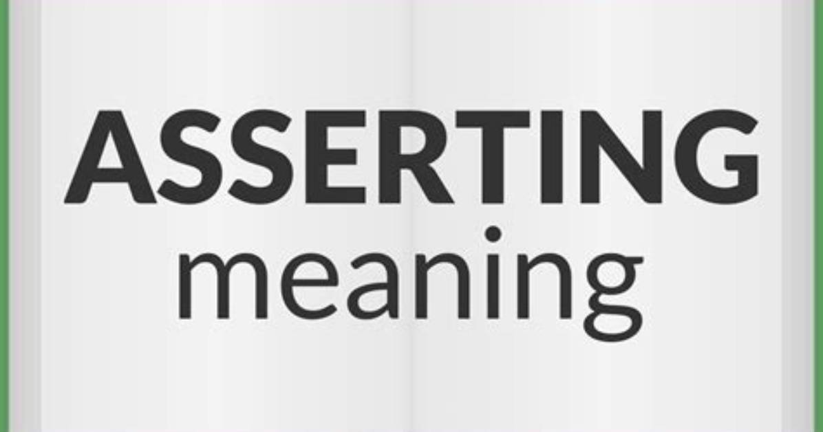 Are You Asserting Meaning?