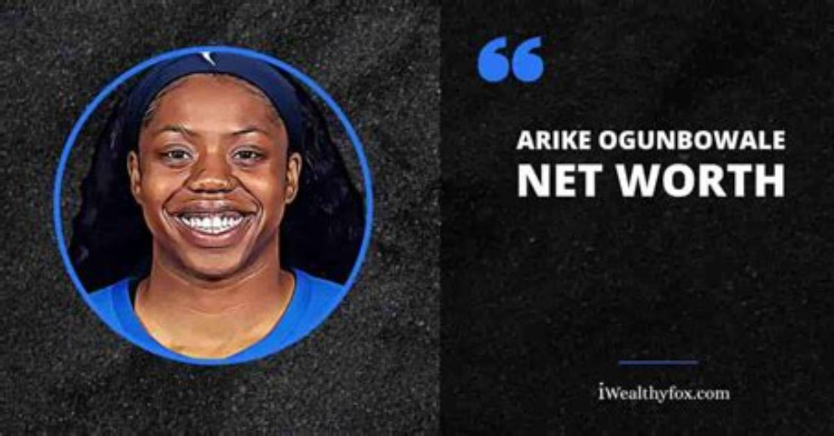 Arike Ogunbowale Net Worth
