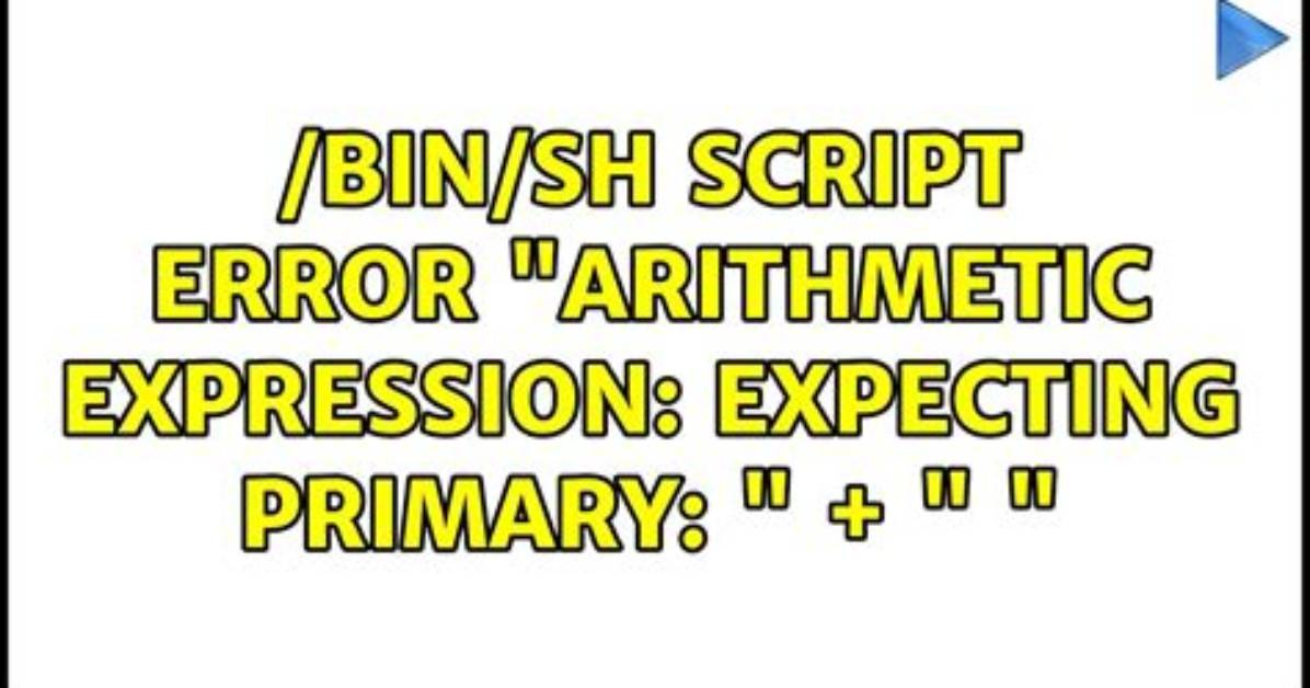 Arithmetic Expression: Expecting Primary
