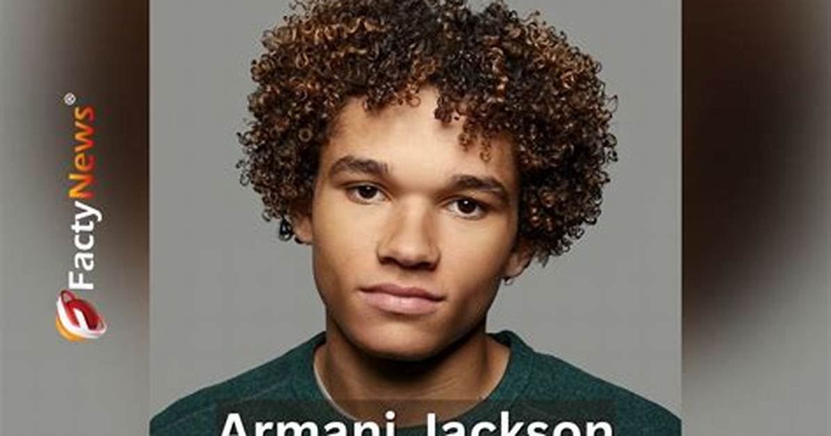 Armani Jackson Net Worth