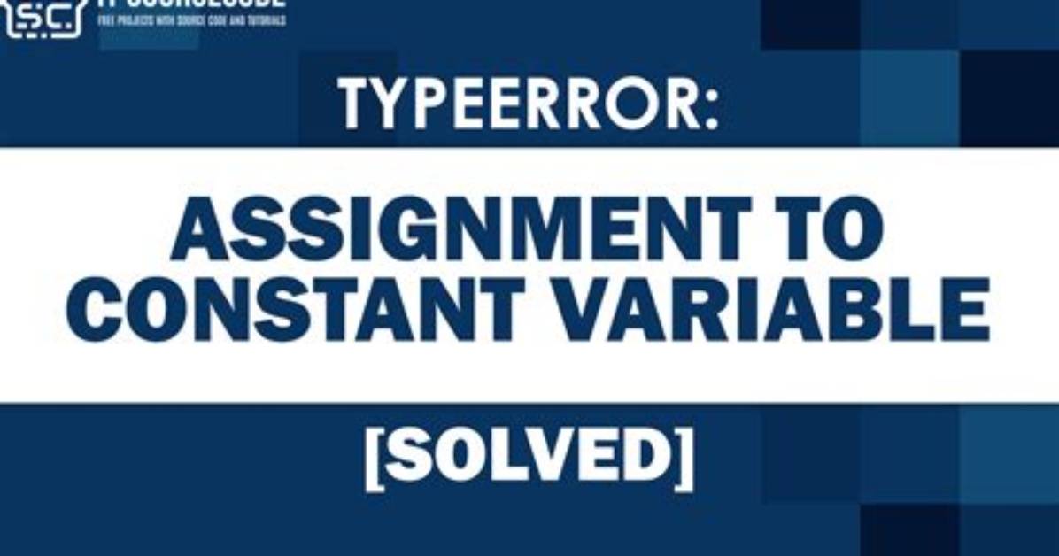 Assignment to Constant Variable
