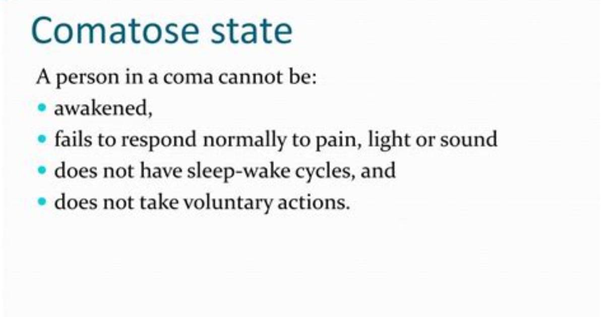 At Does Comatose Mean?