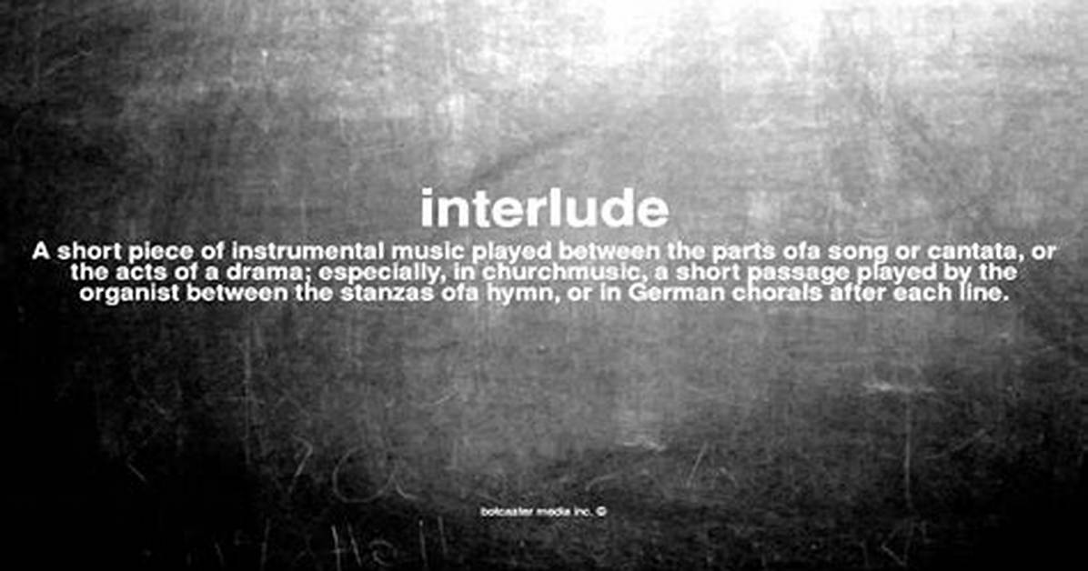 At Does Interlude Mean?