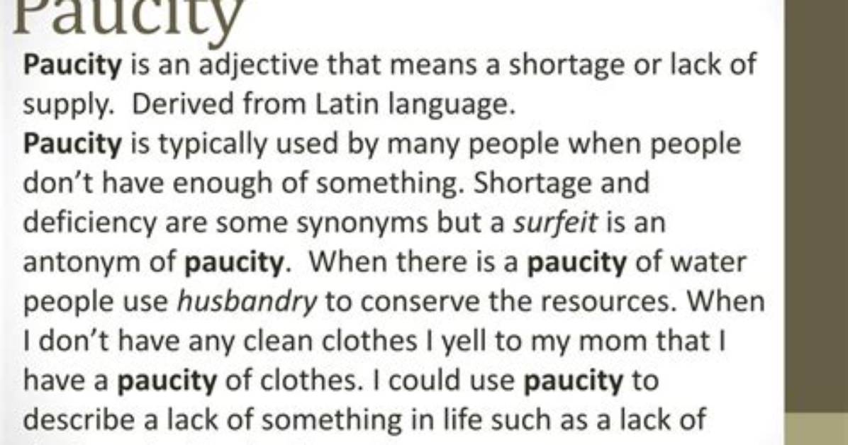 At Does Paucity Mean?