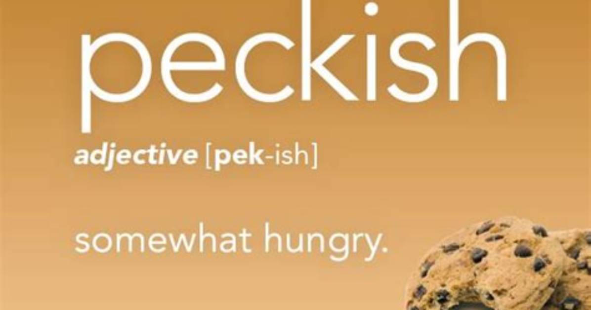 At Does Peckish Mean?