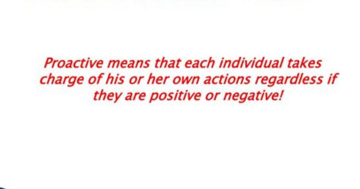 At Does Proactive Mean?