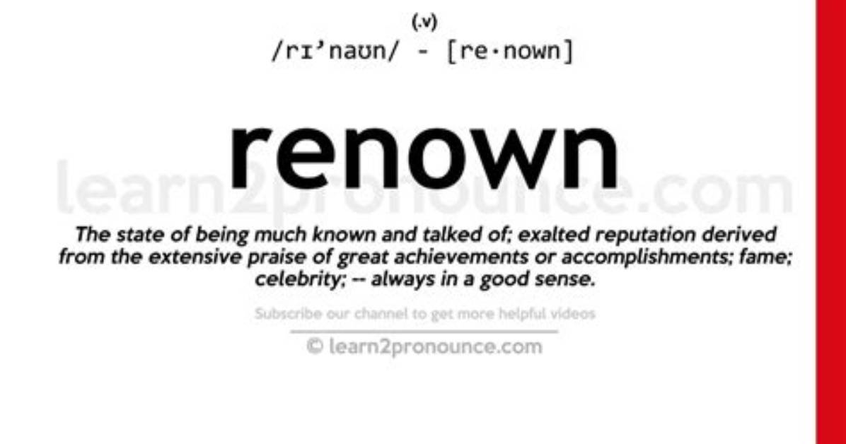 At Does Renown Mean?