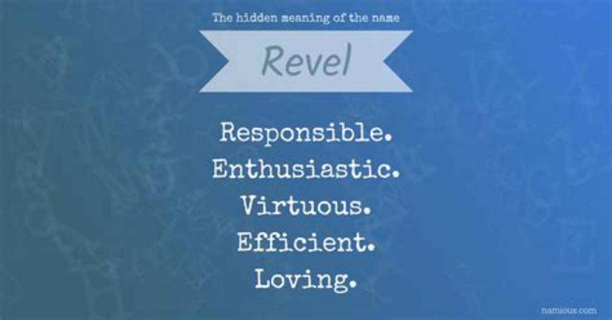 At Does Revel Mean?