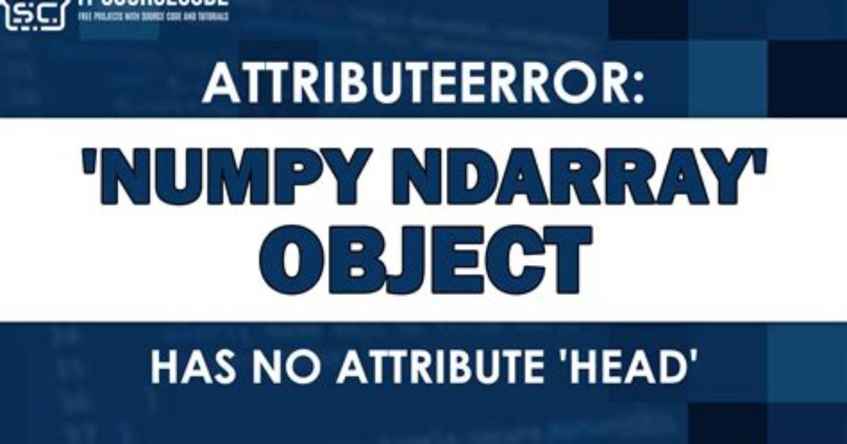 Attributeerror: 'Numpy. Ndarray' Object Has No Attribute 'Append'