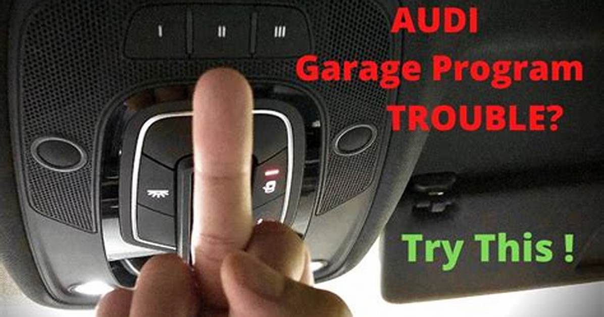 Audi A4 Program Garage Door Opener