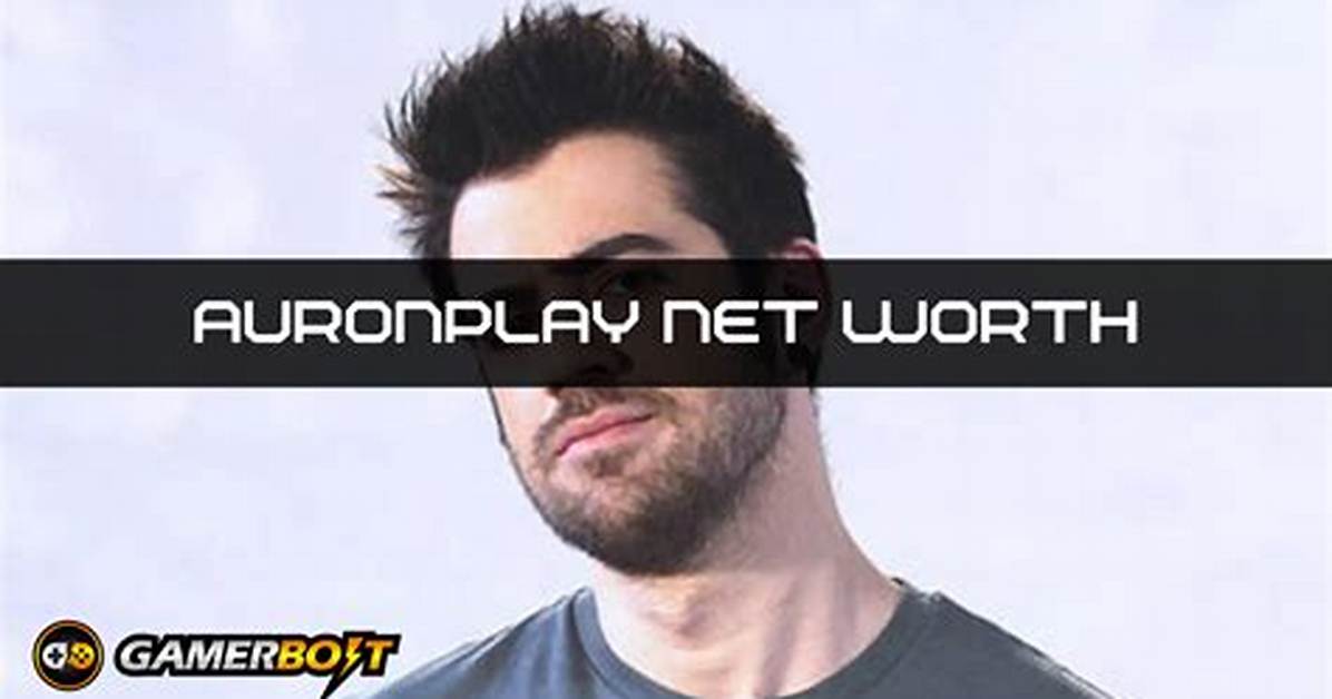 Auronplay Net Worth
