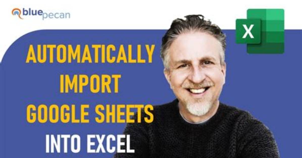 Automatically Import Data into Excel from Google Sheets