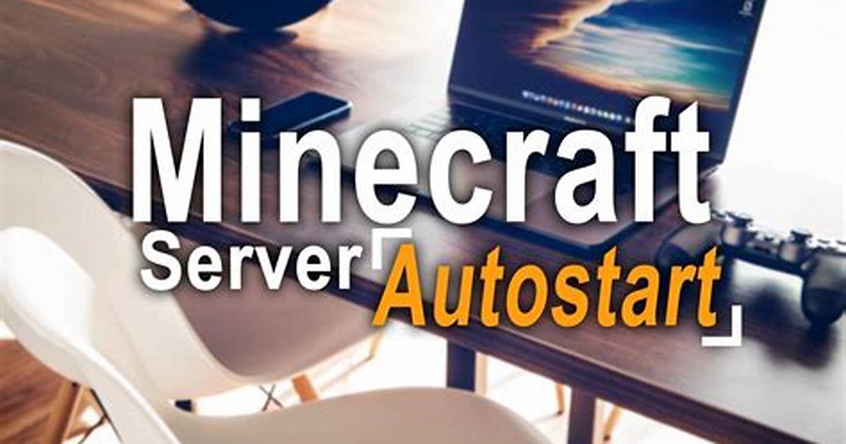 Autostart Minecraft Server