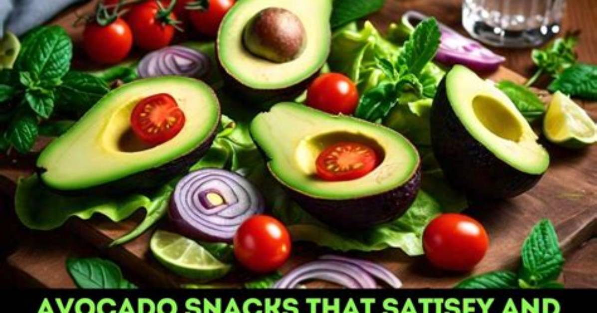 Avocado Snacks - How to Discuss