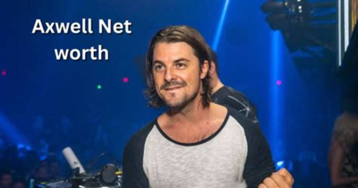 Axwell Net Worth
