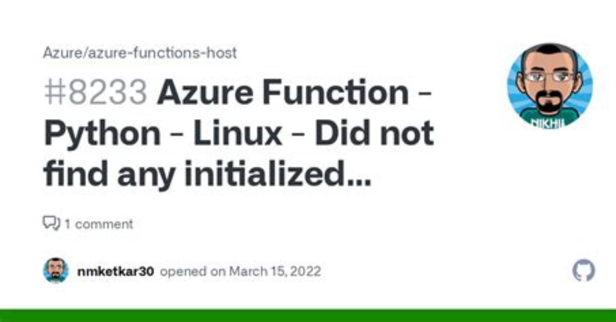 Azure Function - "Did Not Find Any Initialized Language Workers"