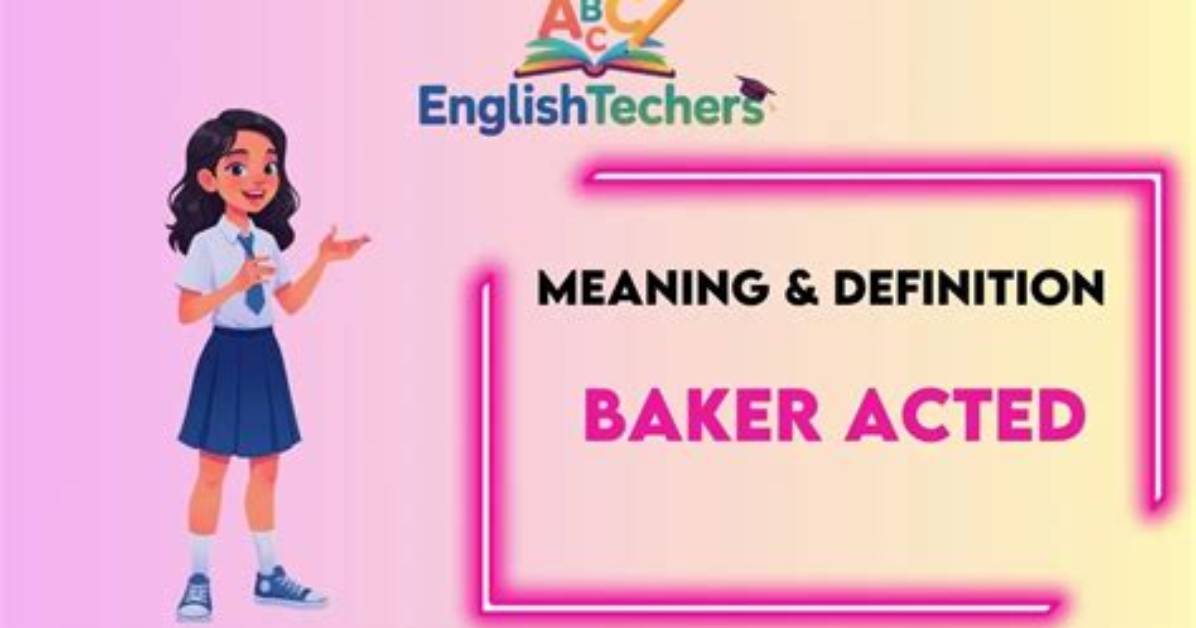 Baker Acted Meaning