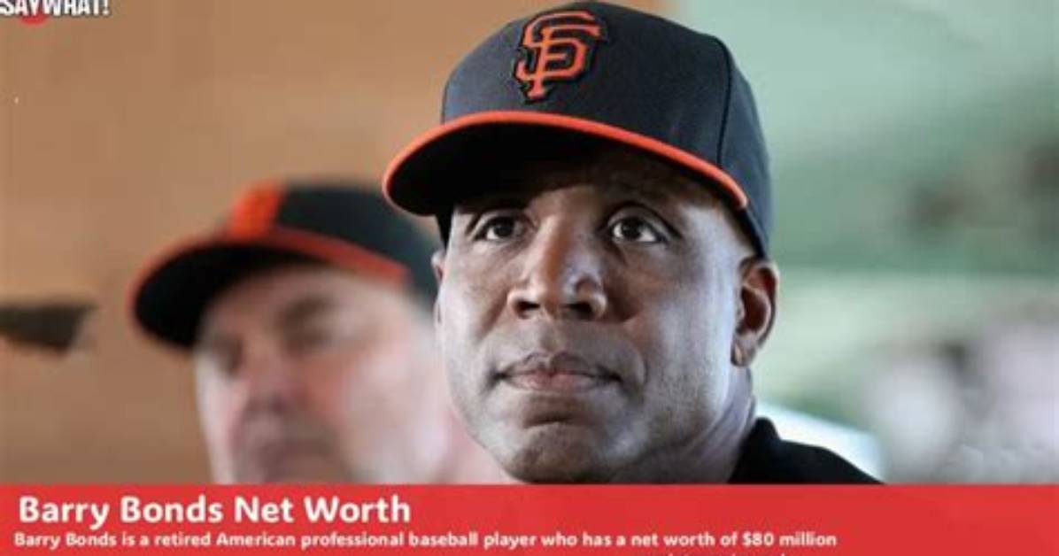 Barry Bonds Net Worth