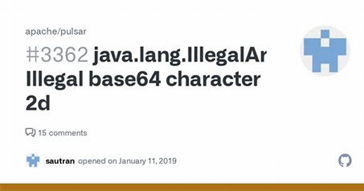 Base64: Java. Lang. Illegalargumentexception: Illegal Character