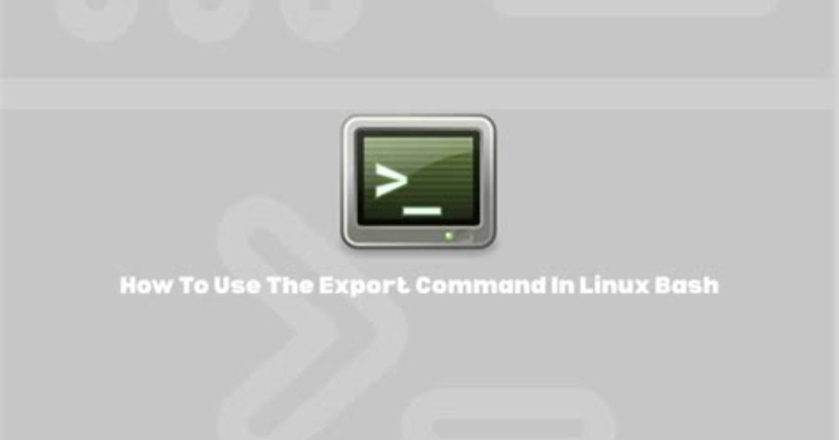 Bash Export Command