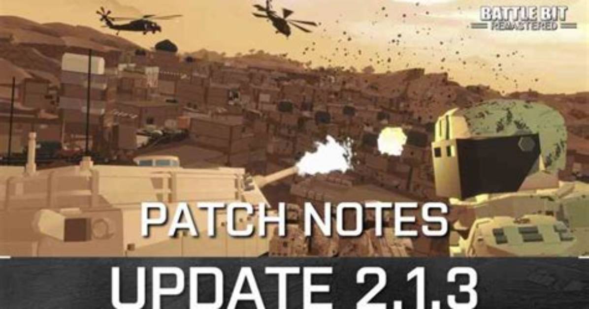 Battlebit Remastered 2.1.3 Patch Notes, Support Updates, Weapon Adjustments, Region Filter and More