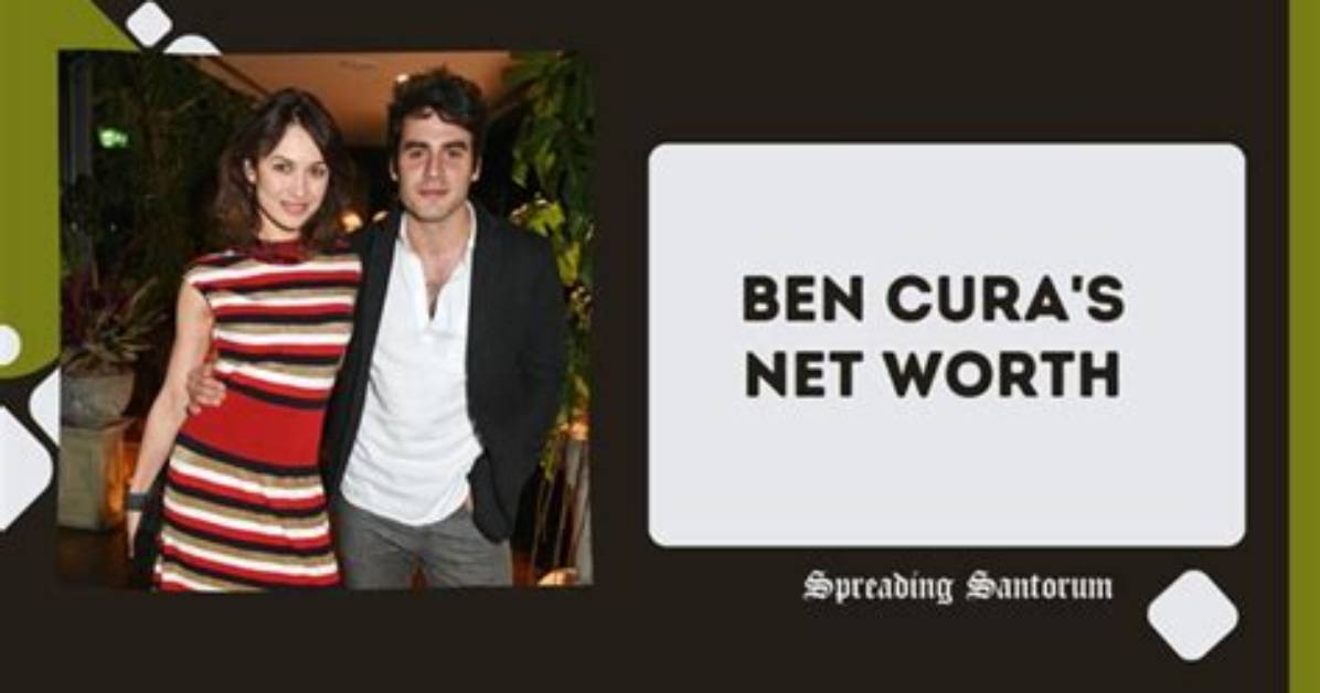 Ben Cura Net Worth