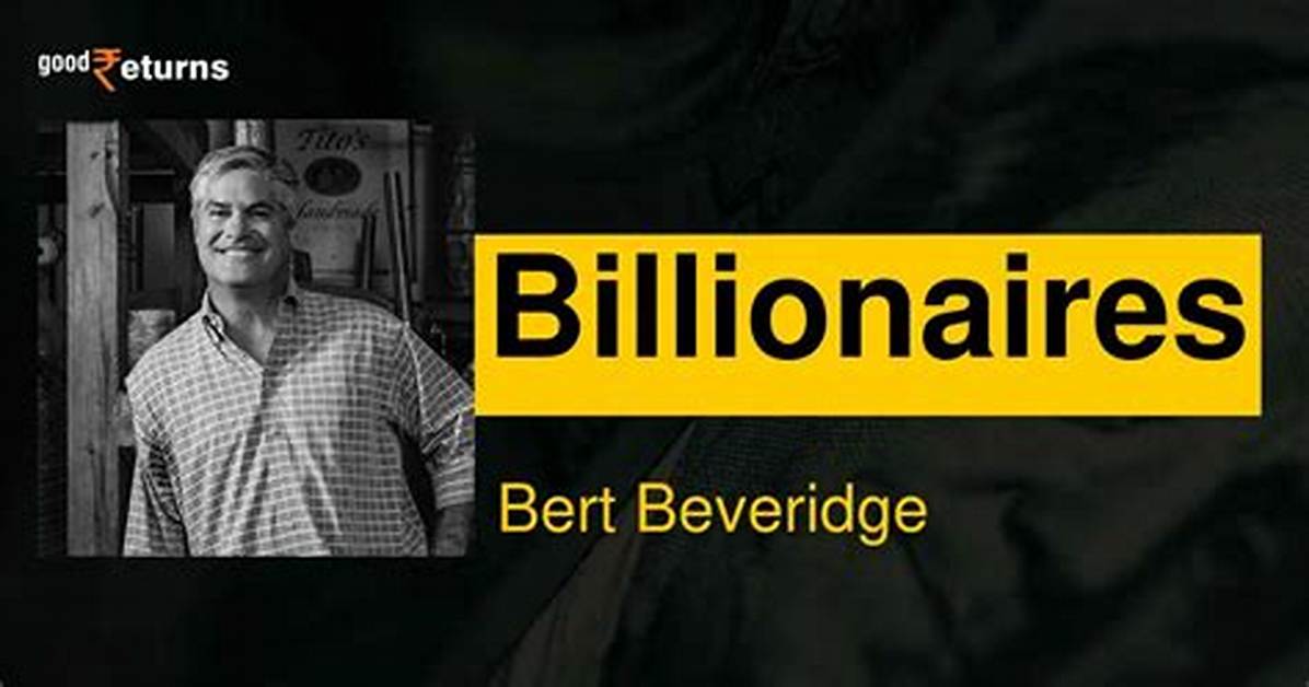 Bert Beveridge Net Worth
