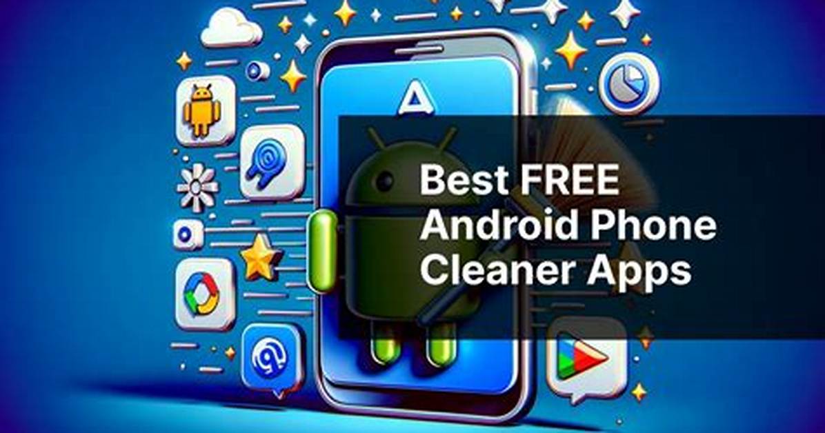Best Answer: Are Android Cleaners Necessary?