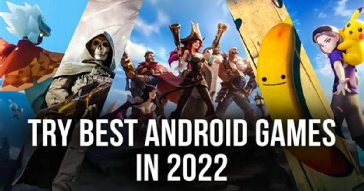 Best Free Android Games 2022