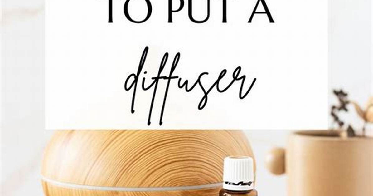 Best Place to Put a Diffuser