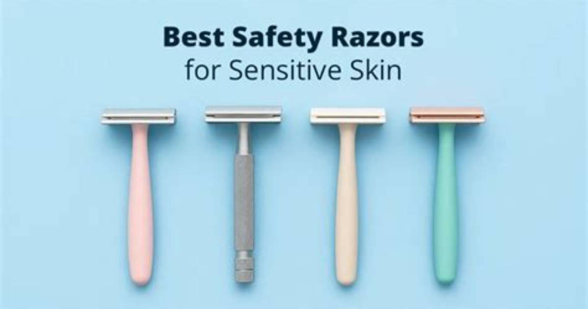 Best Razor for Sensitive Skin
