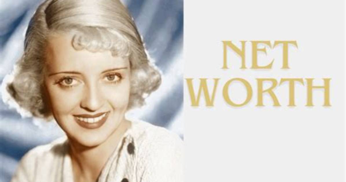 Bette Davis Net Worth