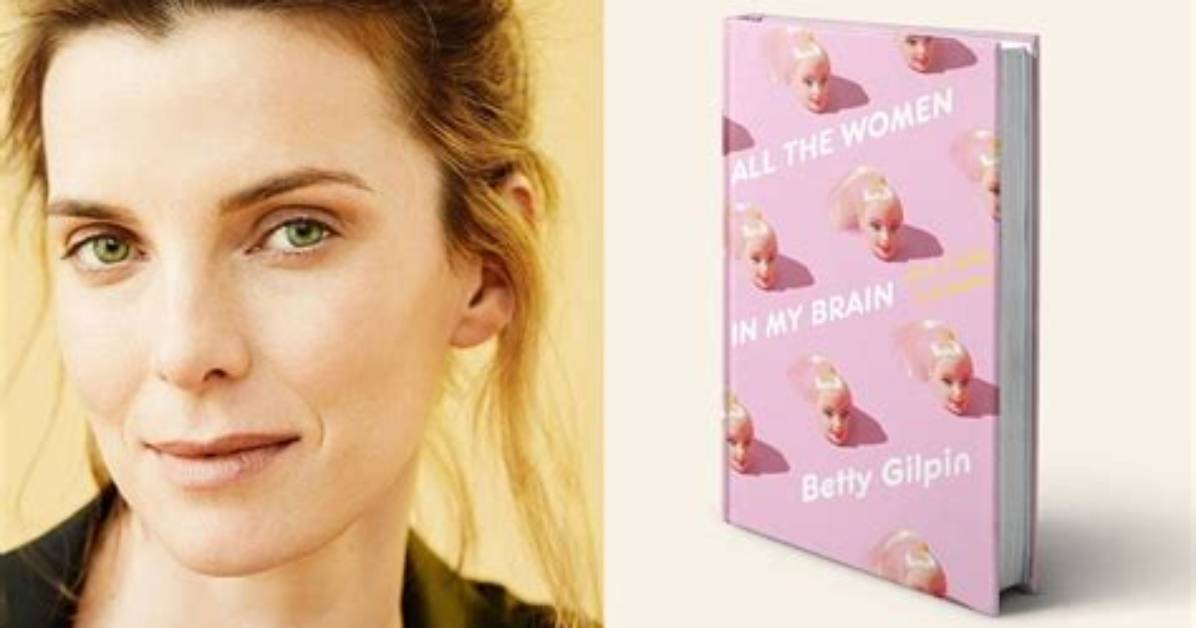 Betty Gilpin Gives Advice to Young Actresses in Book Excerpt