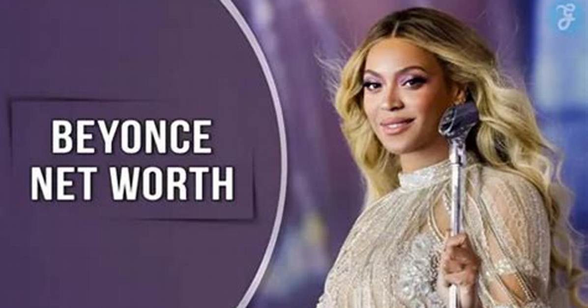 Beyonce - Bio, Net Worth, Height